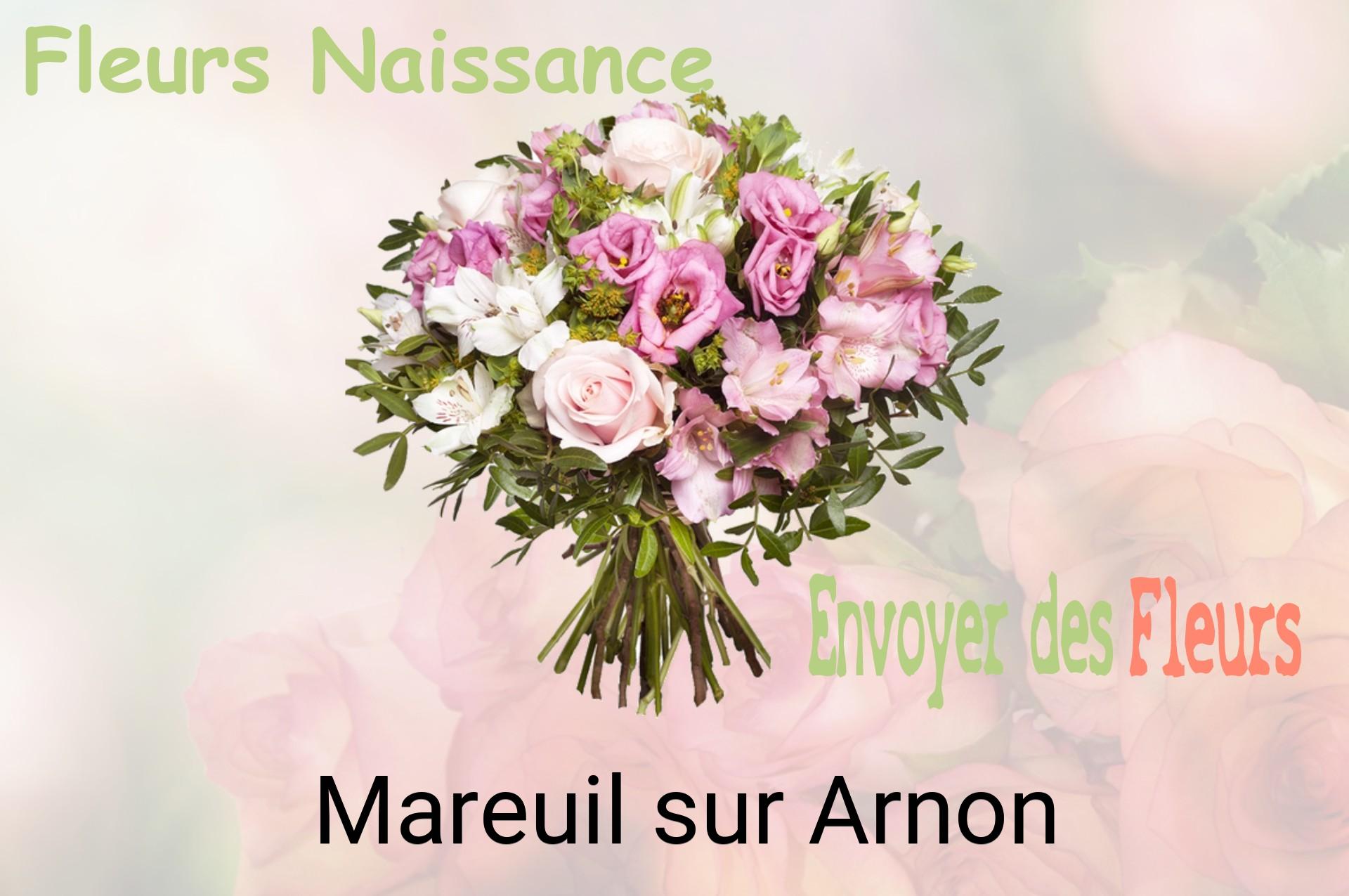 Bouquet de fleurs de naissance livré à Mareuil-sur-Arnon